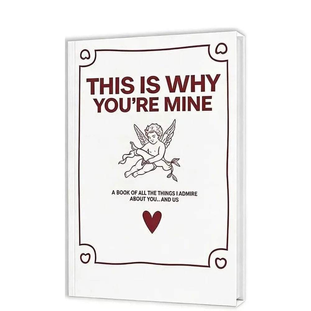This Is Why You’re Mine — Love Story Journal